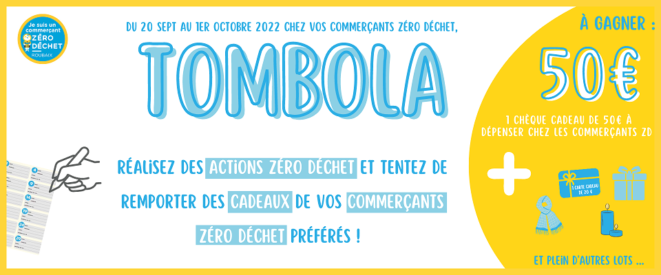 GRANDE TOMBOLA CHEZ LES COMMERCANTS ZERO DECHET