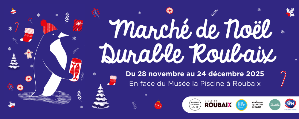 MARCHÉ DE NOËL DURABLE ROUBAIX 2025
